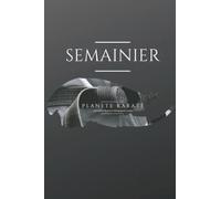 SEMAINIER PLANETE KARATE: Mon agenda KARATE - 120 pages au format A5 - semainier à usage professionnel, familiale, sportif et scolaire