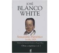 SEMANARIO PATRIOTICO: SEVILLA 1809 (OBRAS COMPLETAS, VOLUMEN 1)
