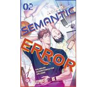 Semantic Error 02: Ein neuer Algorithmus für die Liebe | Band 2 der Buchvorlage zur erfolgreichen K-Drama-Gay-Romance