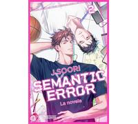 Semantic Error (la novela) 2