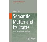 Semantic Matter and Its States: Words, Meaning, and Modeling