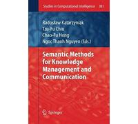 Semantic Methods For Knowledge Management And Communication