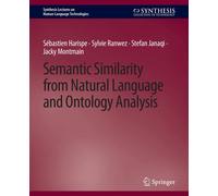 Semantic Similarity From Natural Language And Ontology Analysis