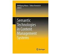 Semantic Technologies In Content Management Systems