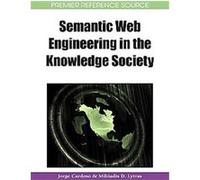 Semantic Web Engineering in the Knowledge Society