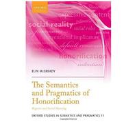 Semantics And Pragmatics Of Honorification