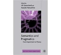 Semantics and Pragmatics, Palgrave Studies in Pragmatics, Language and Cognition