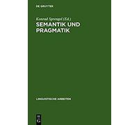 Semantik Und Pragmatik Heinz Werner Viethen, Konrad Sprengel, Wolf-Dietrich Bald (Auteur)