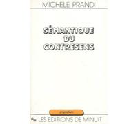 Sémantique du contresens - essai sur la forme interne du contenu des phrases - Michele Prandi - Minuit - Livre