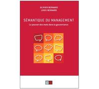 Sémantique du management Le pouvoir des mots dans la gouvernance - Olivier Bernard - VA Press - broché - Guide