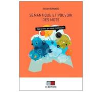 Sémantique Et Pouvoir Des Mots - Ces Termes Qui Nous Choisissent