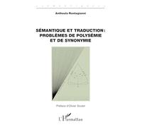 Sémantique et traduction – problèmes de polysémie et de synonymie – L'Harmattan
