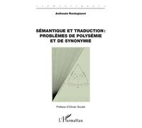 Sémantique et traduction – problèmes de polysémie et de synonymie – L'Harmattan
