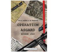Semblable À La Nuit - Tome 1 - Opération Asgard - Ecosse 1940