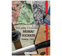 Semblable À La Nuit - Tome 1 - Réseau Socrate - France, 1941