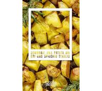 SEMBRAVI UNA PATATA MA ERI UNO SPICCHIO D'AGLIO: agenda bianca