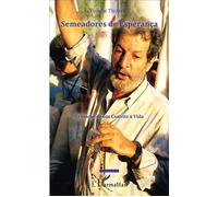 Semeadores de Esperança Crônicas de um Convite à Vida - Volume 11 - Yvonne Trubert - L'harmattan - broché - Récit