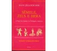 Semele, Zeus e Hera