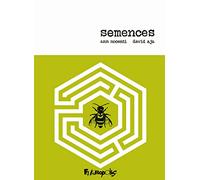 Ann Nocenti – Semences – Un conte graphique en quatre actes – Cartonné