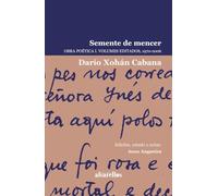SEMENTE DE MENCER: OBRA POÉTICA I. VOLUMES EDITADOS, 1970-2006