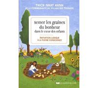 Semer les graines du bonheur dans le coeur des enfants