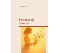 Semeuse de Lumière