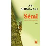 Aki Shimazaki – Sémi : Une clochette sans battant – Poche
