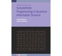 Semi-definite Programming in Quantum Information Science