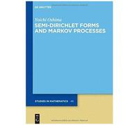 Semi-Dirichlet Forms And Markov Processes