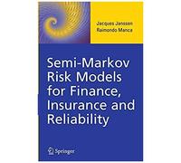 Semi-Markov Risk Models For Finance, Insurance And Reliability