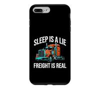 Semi Trucker Sleep is A Lie Freight is Real Rig Driver Coque pour iPhone 7 Plus/8 Plus