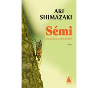 Aki Shimazaki – Sémi : Une clochette sans battant – Poche