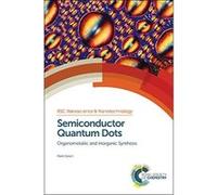 Semiconductor Quantum Dots (RSC Nanoscience & Nanotechnology) - [Livre en VO] Mark Green (Auteur)