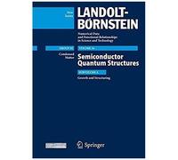 Semiconductor Quantum Structures - Growth And Structuring