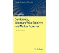 Semigroups, Boundary Value Problems And Markov Processes