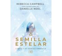 Semilla estelar: Libro y 53 cartas oráculo
