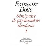 Séminaire De Psychanalyse D'enfants Tome 1 - Séminaire De Psychanalyse D'enfants