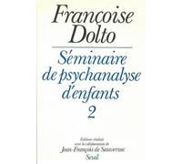 Seminaire De Psychanalyse D'enfants - Tome 2