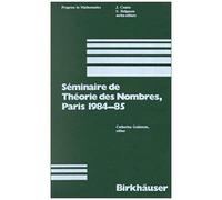 Seminaire De Theorie Des Nombres Paris 1984-