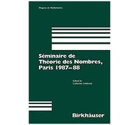 Séminaire De Théorie Des Nombres, Paris 1987-88