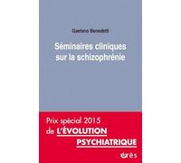 Séminaires cliniques sur la schizophrénie