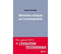Séminaires cliniques sur la schizophrénie