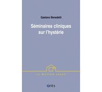 Séminaires cliniques sur l'hystérie