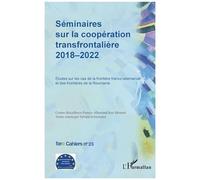 Birte Wassenberg – Séminaires sur la coopération transfrontalière 2018-2022 – Broché