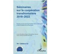 Birte Wassenberg – Séminaires sur la coopération transfrontalière 2018-2022 – Broché