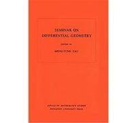 Seminar On Differential Geometry, Annals of Mathematics Sutdies