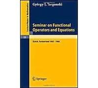 Seminar On Functional Operators And Equations