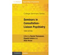 Seminars in Consultation-Liaison Psychiatry