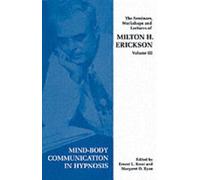 Seminars, Workshops And Lectures Of Milton H. Erickson