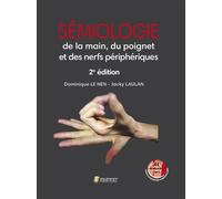 Semiologie de la main, du poignet et des nerfs peripheriques 2ème édition - Jacky Laulan - Sauramps Medical - broché - Scolaire / Universitaire